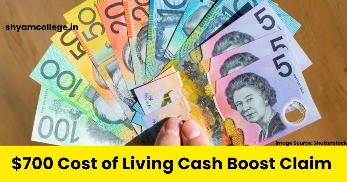 $700 Cost of Living Cash Boost Claim 2024