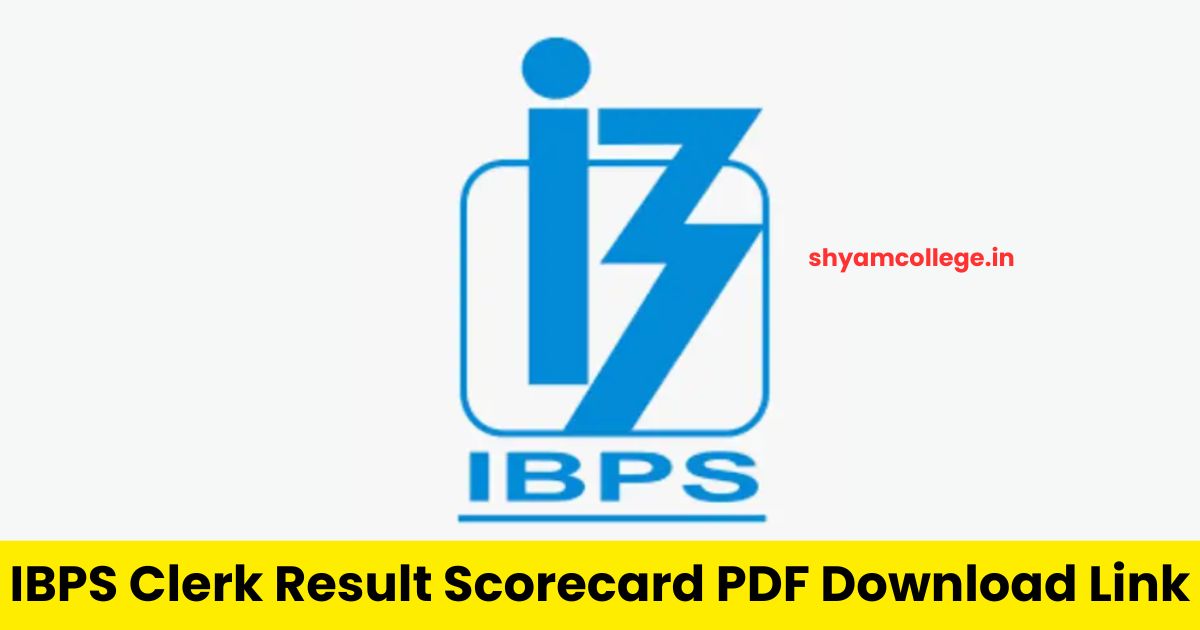 IBPS Clerk Result Scorecard PDF Download Link