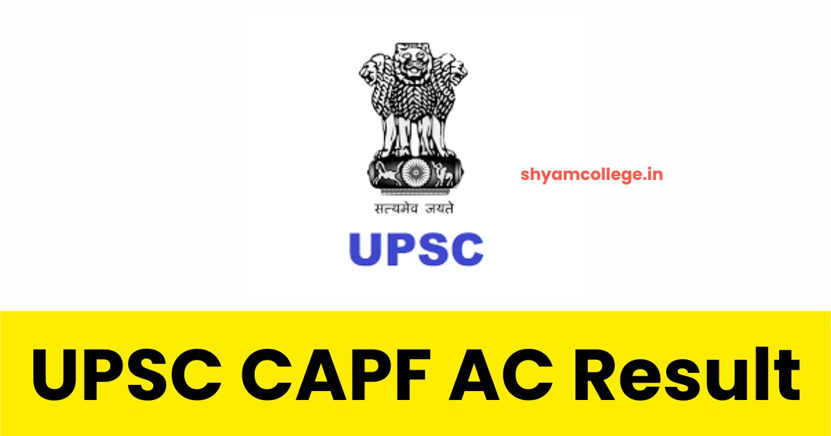 UPSC CAPF Result