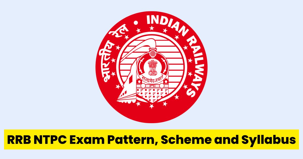 RRB NTPC Exam Pattern, Scheme and Syllabus