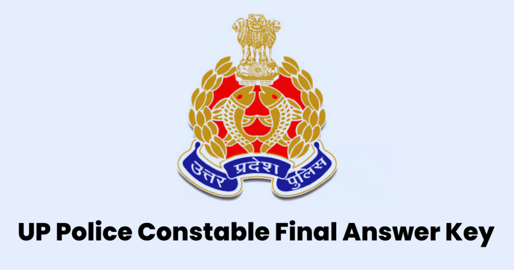 UP Police Constable Final Answer Key