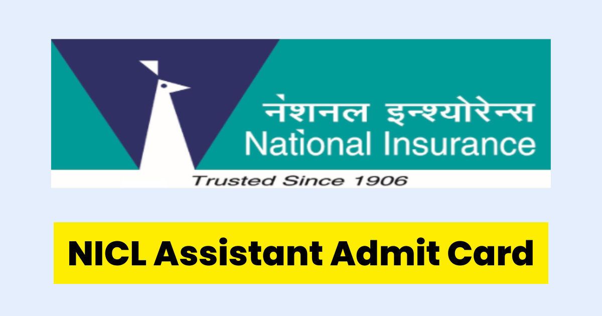 NICL Assistant Admit Card